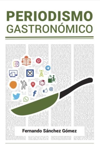 TRES SIGLOS DE PERIODISMO GASTRONÓMICO Imagen 1