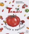 TOMATE: ¿FRUTA O VERDURA?